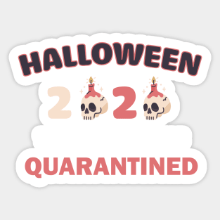 Halloween 2020 The One Where We Were Quarantined Sticker